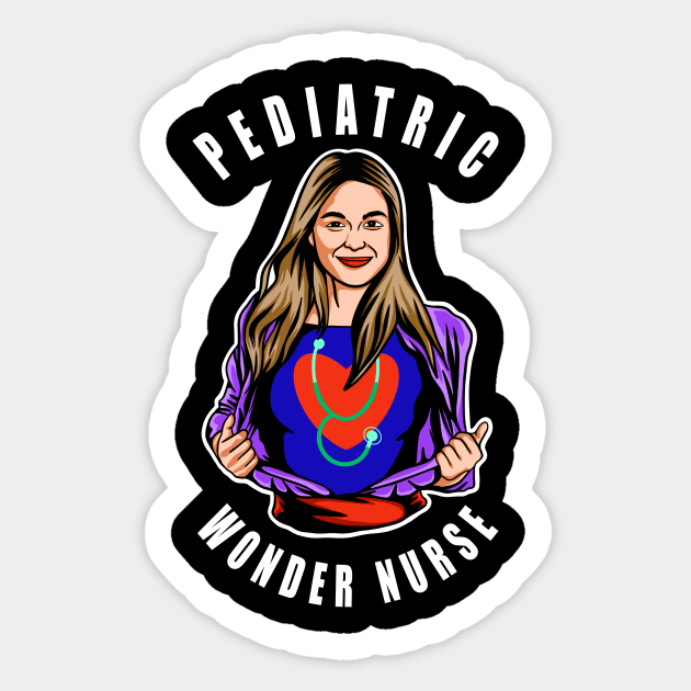 Pediatric Nurse Pediatric Wonder Nurse Sticker by SpaceKiddo